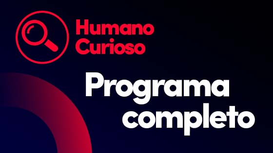 Programa completo del 25/11/23 — Programas completos — Humano Curioso | El Espectador 810